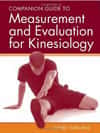 Companion Guide to Measurement and Evaluation for Kinesiology