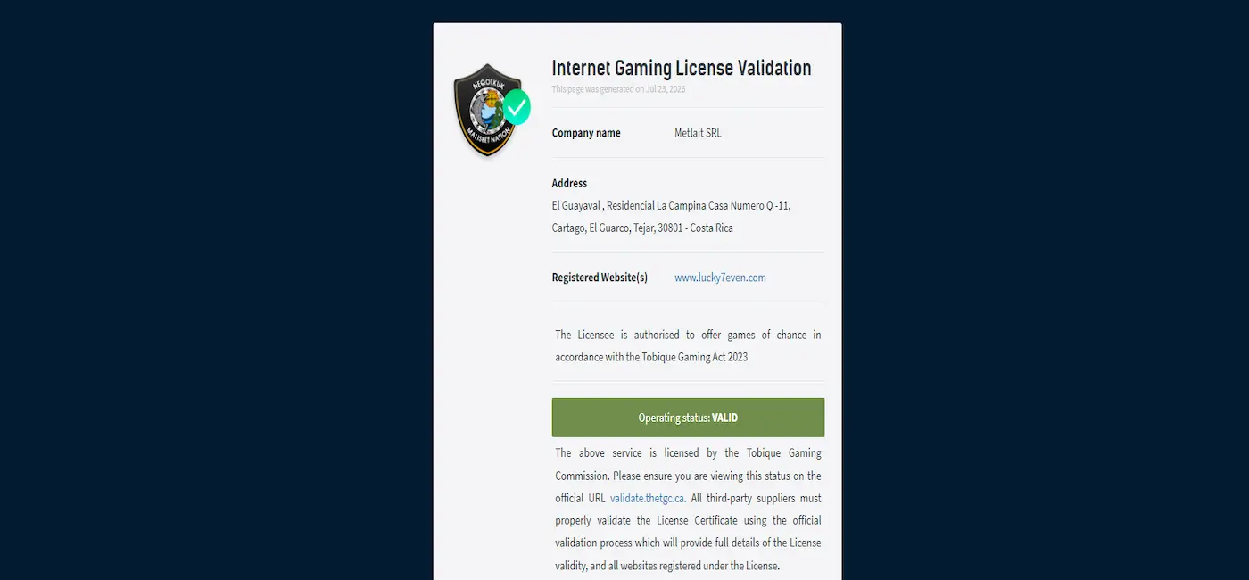 Page de vérification de la licence de Lucky7even montrant le statut « Valid », les informations de Metlait SRL et l'enregistrement officiel du site lucky7even.com auprès de la Tobique Gaming Commission.