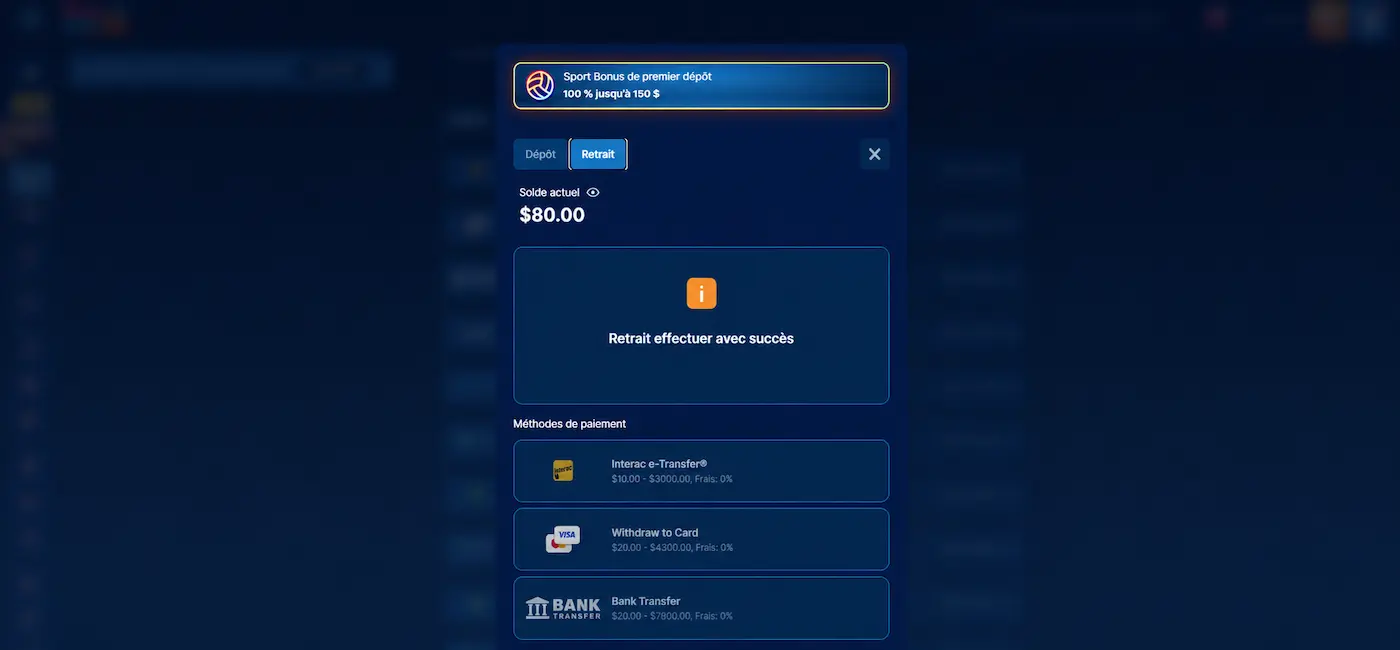 Capture d'écran de l'interface de retrait du bookmaker montrant un retrait effectué avec succès, un solde de 80,00 $ et les options de retrait par Interac e-Transfer, carte bancaire et virement bancaire.