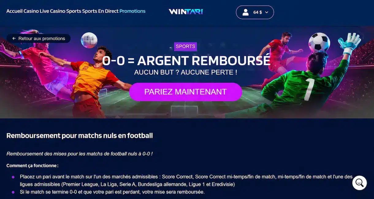 Promotion Wintari « 0-0 = Argent remboursé » offrant le remboursement des paris sur les matchs de football se terminant sur un score nul de 0-0.